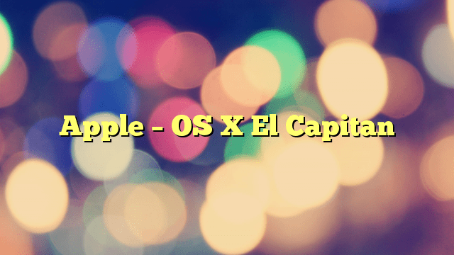 Apple – OS X El Capitan