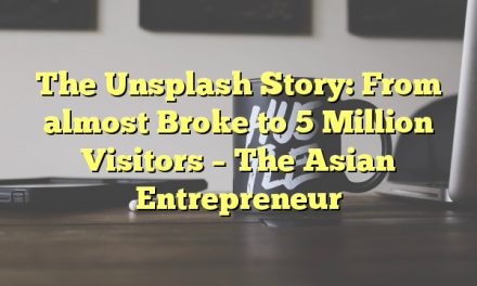 The Unsplash Story: From almost Broke to 5 Million Visitors – The Asian Entrepreneur