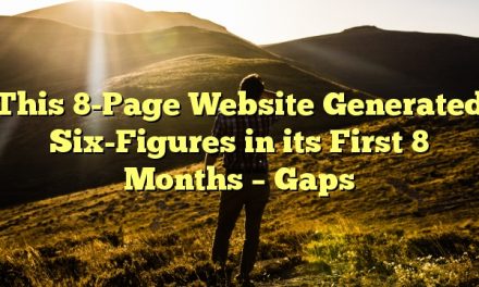 This 8-Page Website Generated Six-Figures in its First 8 Months – Gaps